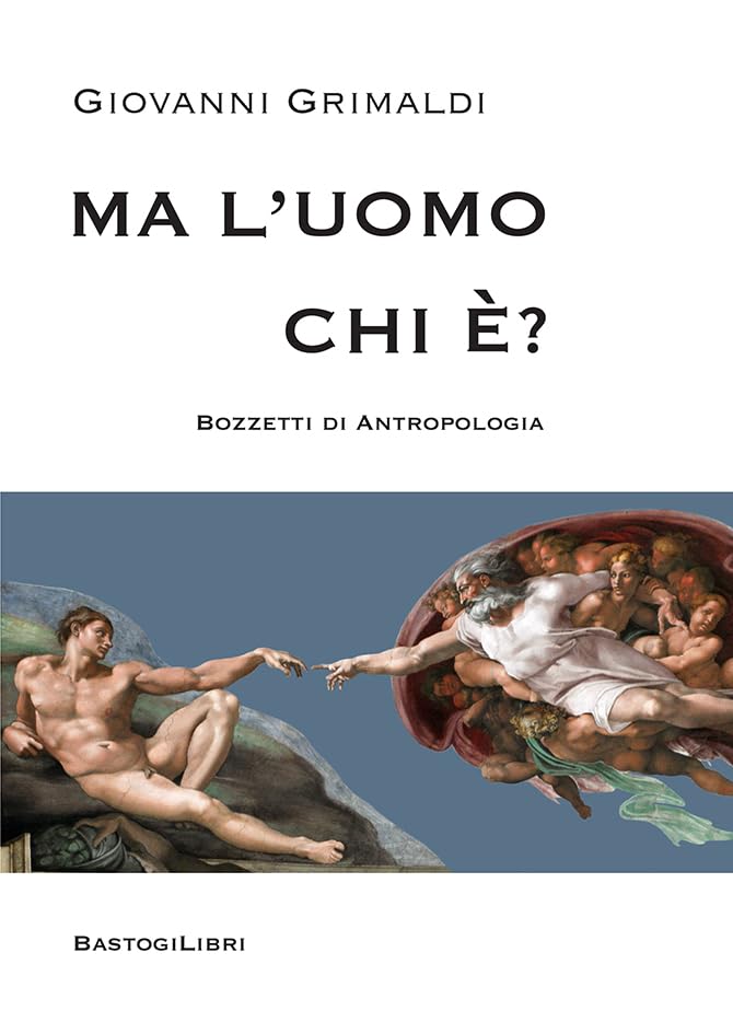 Ma l'uomo chi è? Bozzetti di antropologia (Testimonianze) Social Sciences