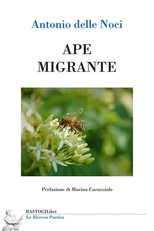 Ape migrante (La ricerca poetica) Poetry