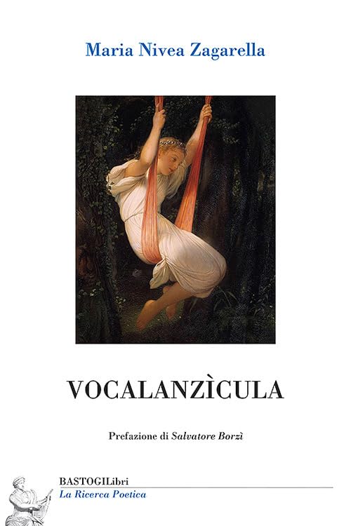Vocalanzìcula (La ricerca poetica) Poetry