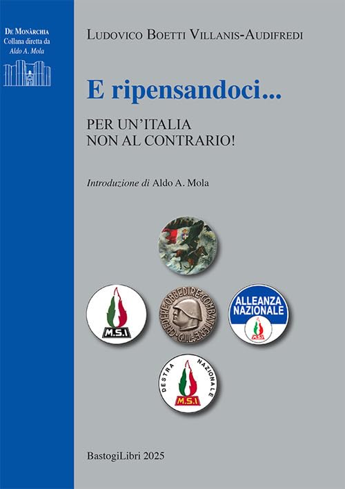 E ripensandoci... Per un'Italia non al contrario! (De monarchia) Social Sciences