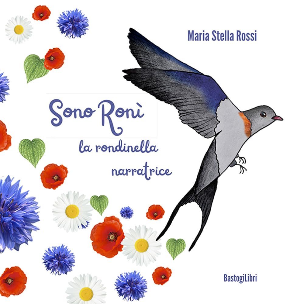 Sono Ronì, la rondinella narratrice Non-fiction