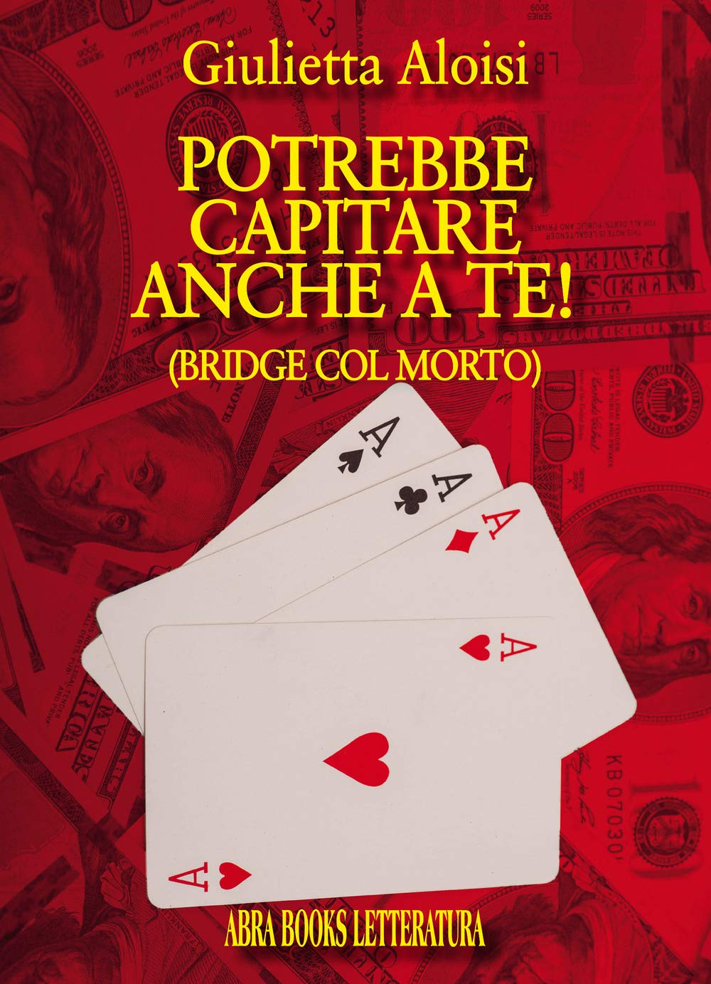 Potrebbe... capitare anche a te! (Bridge col morto) Contemporary literature