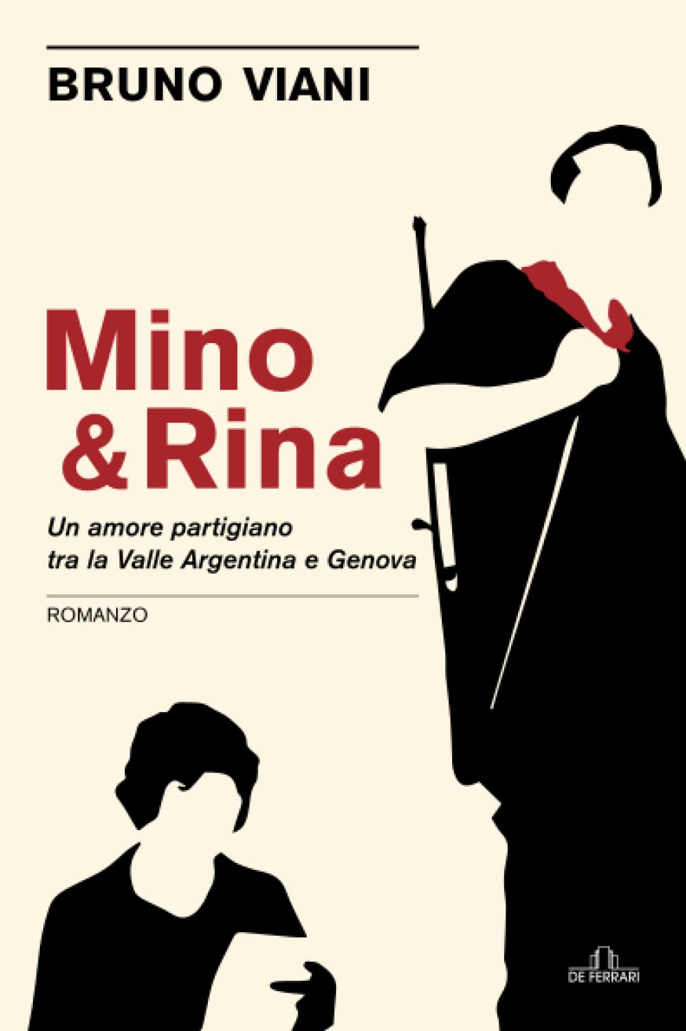 Mino & Rina. Un amore partigiano tra la Valle Argentina e Genova book