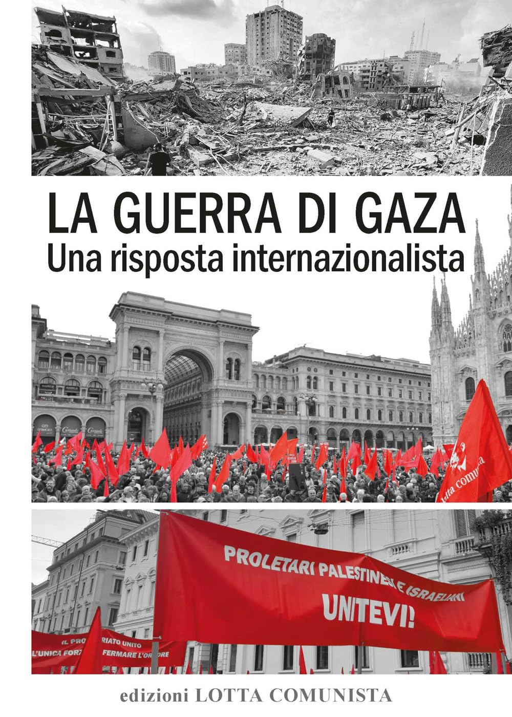 La guerra di Gaza. Una risposta internazionalista (Testi) Politics & History