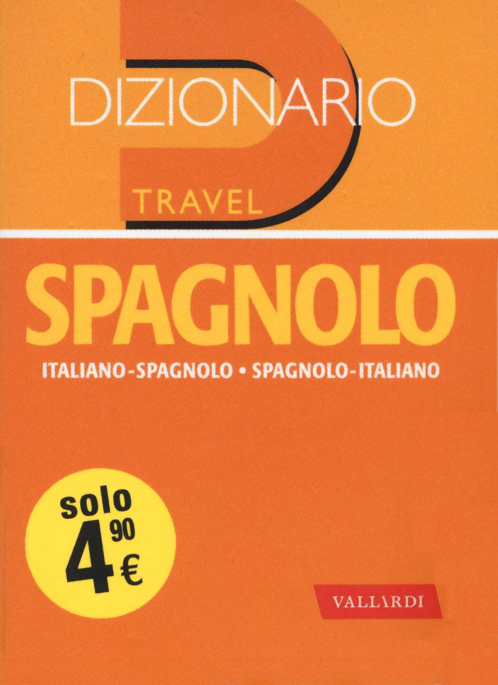 Dizionario spagnolo. Italiano-spagnolo, spagnolo-italiano book