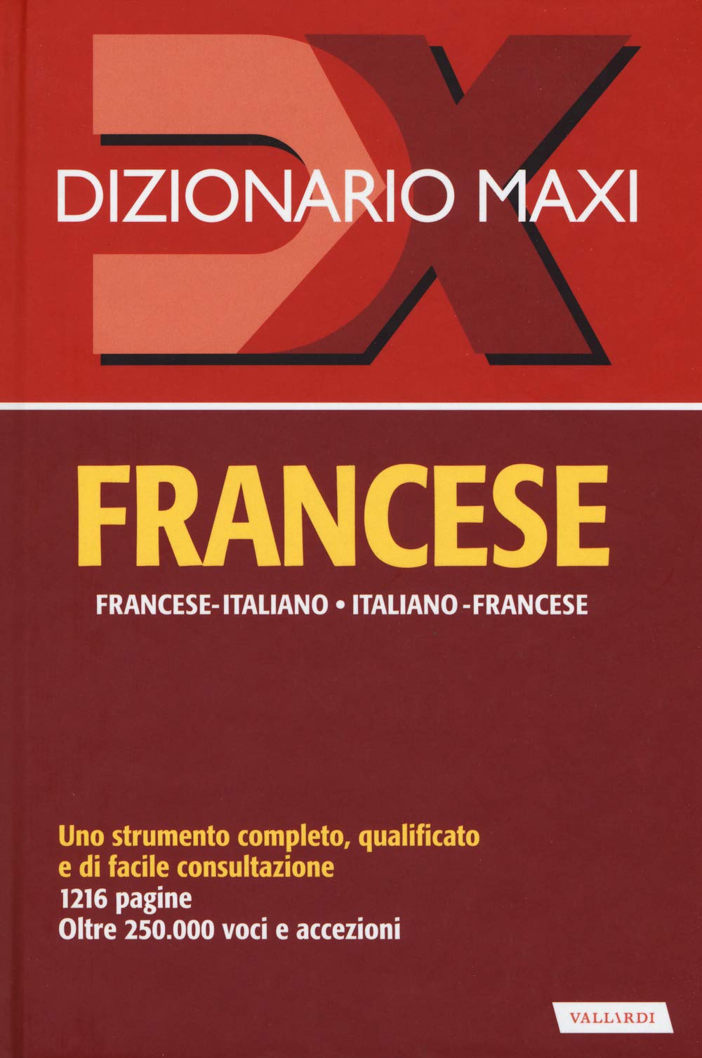 Dizionario maxi. Francese. Francese-italiano, italiano-francese. Nuova ediz. (Dizionari Maxi) Foreign Languages ​​& Dictionaries