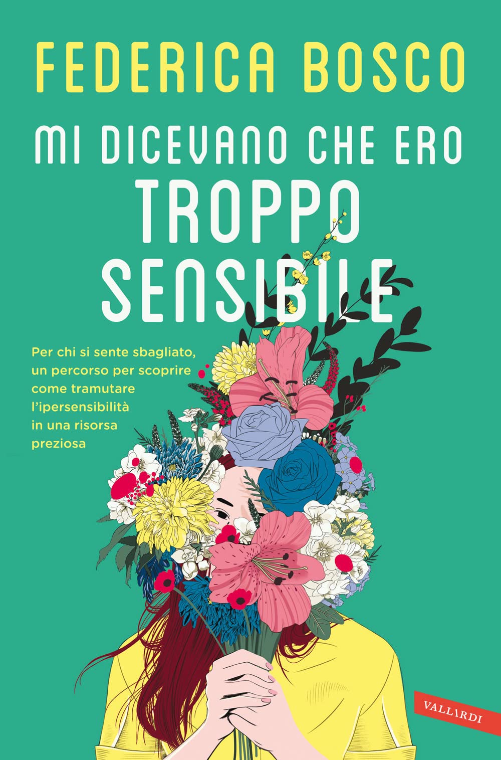 MI DICEVANO CHE ERO TROPPO SEN Books