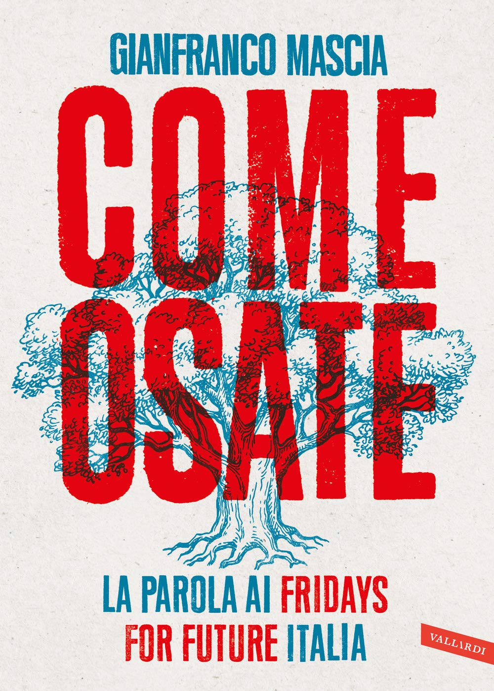 Come osate. La parola ai Fridays for Future Italia book