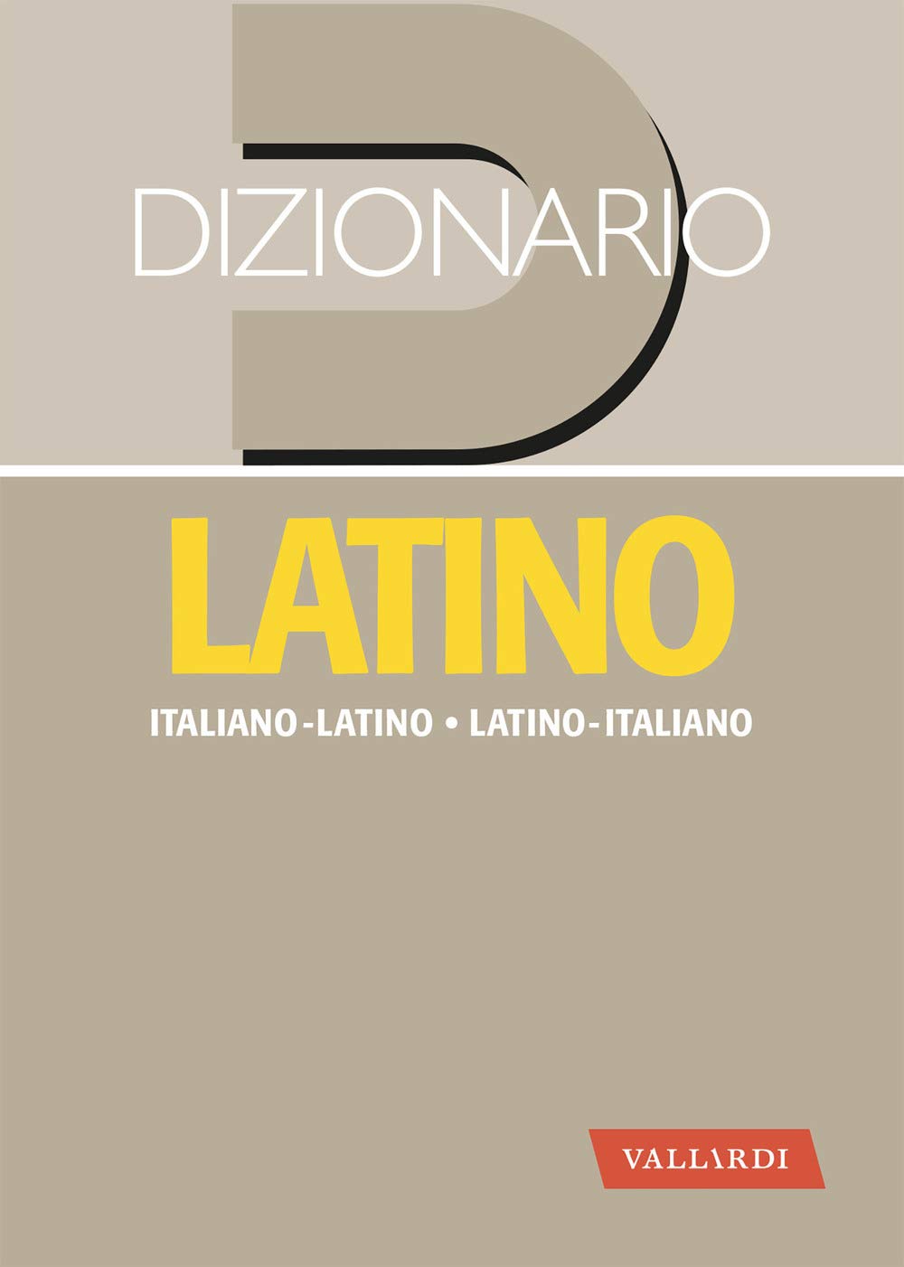 Dizionario latino. Italiano-latino, latino-italiano book