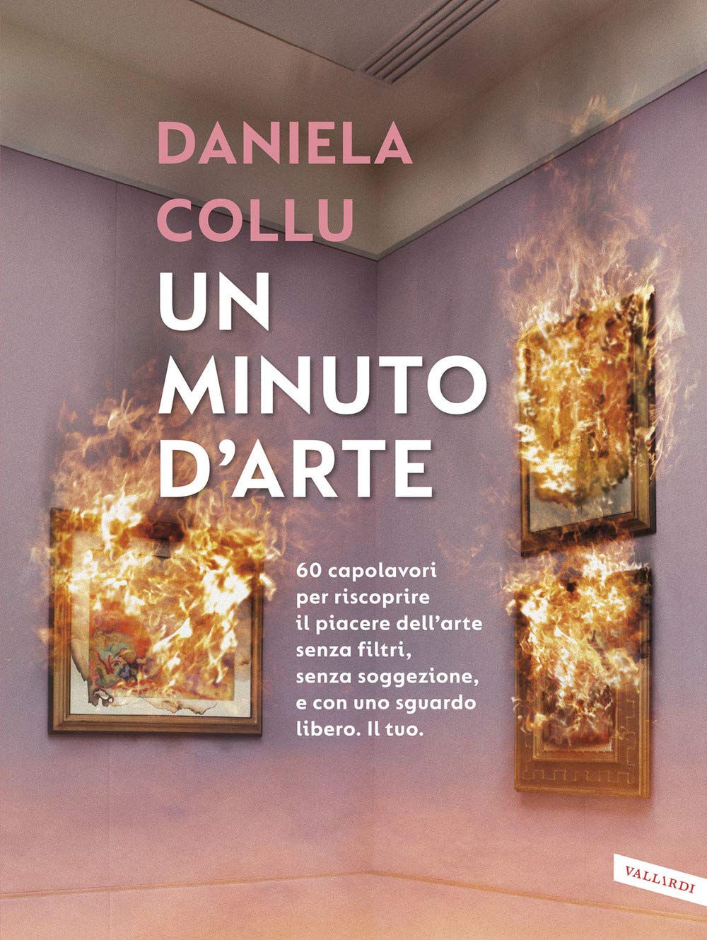 Un minuto d'arte. 60 capolavori per riscoprire il piacere dell'arte senza filtri, senza soggezione, e con uno sguardo libero. Il tuo Film, Art & Culture