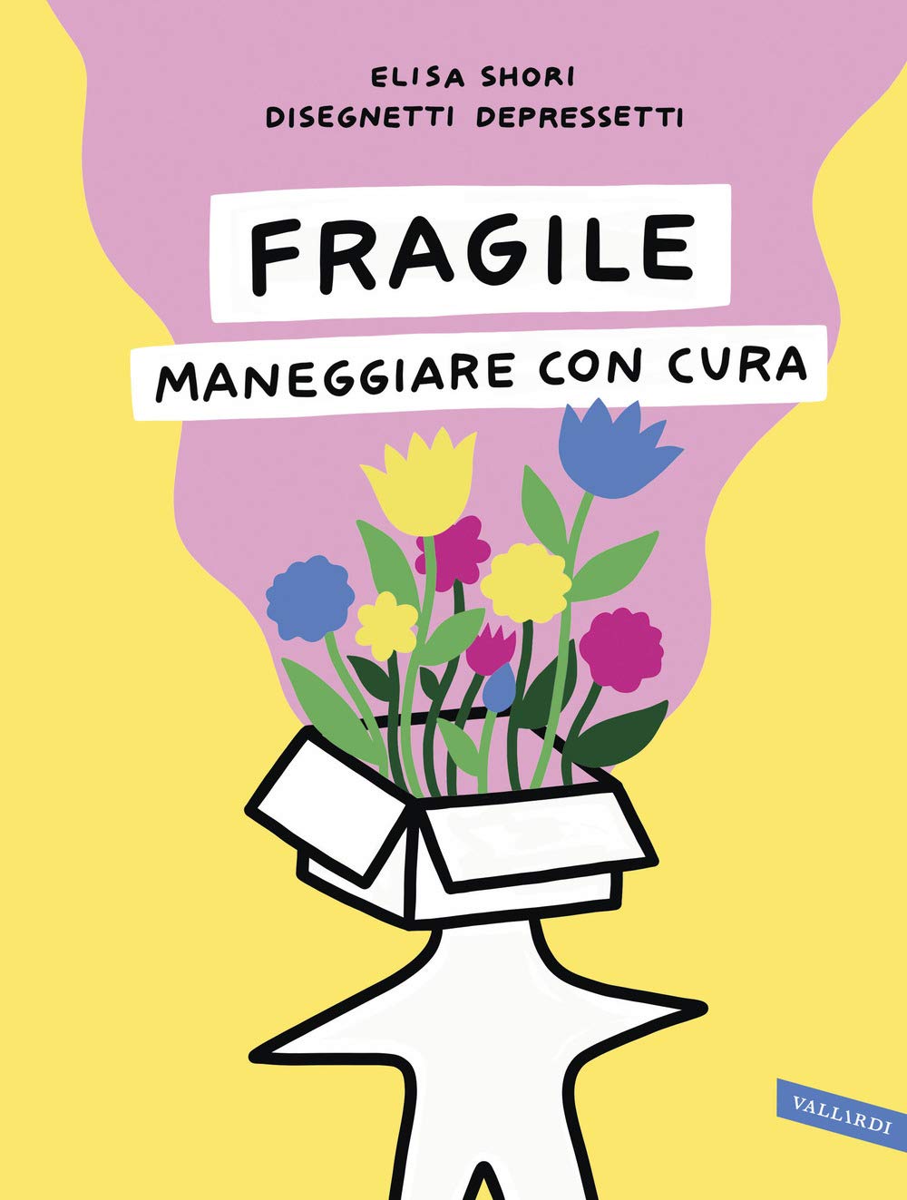 Fragile. Maneggiare con cura book