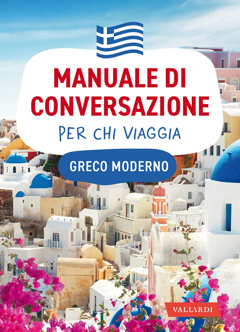 Greco moderno. Manuale di conversazione per chi viaggia book