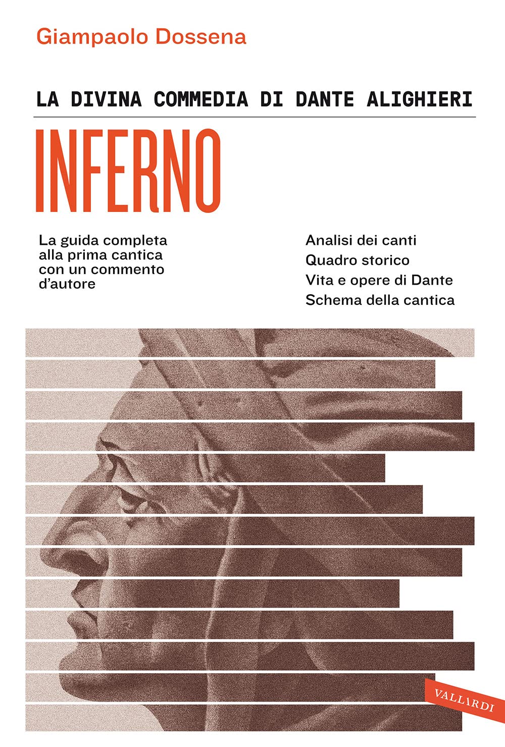 La Divina Commedia di Dante Alighieri. Inferno. La guida completa alla prima cantica con un commento d'autore (SuperSintesi) Poetry