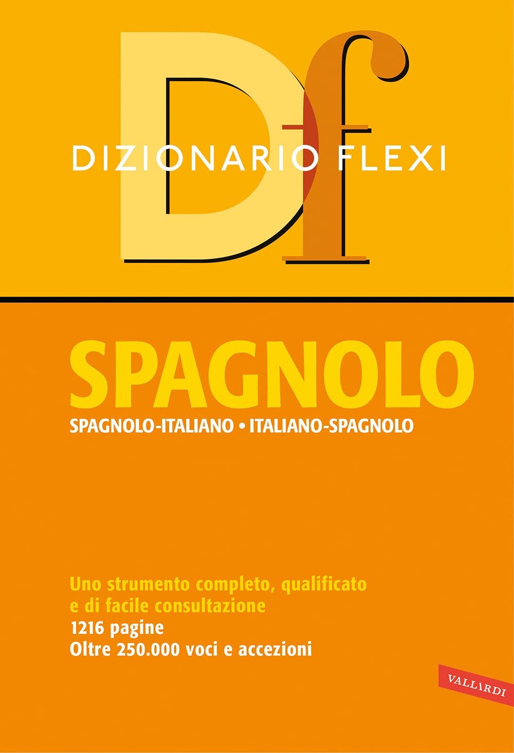 Dizionario flexi. Spagnolo-italiano, italiano-spagnolo book
