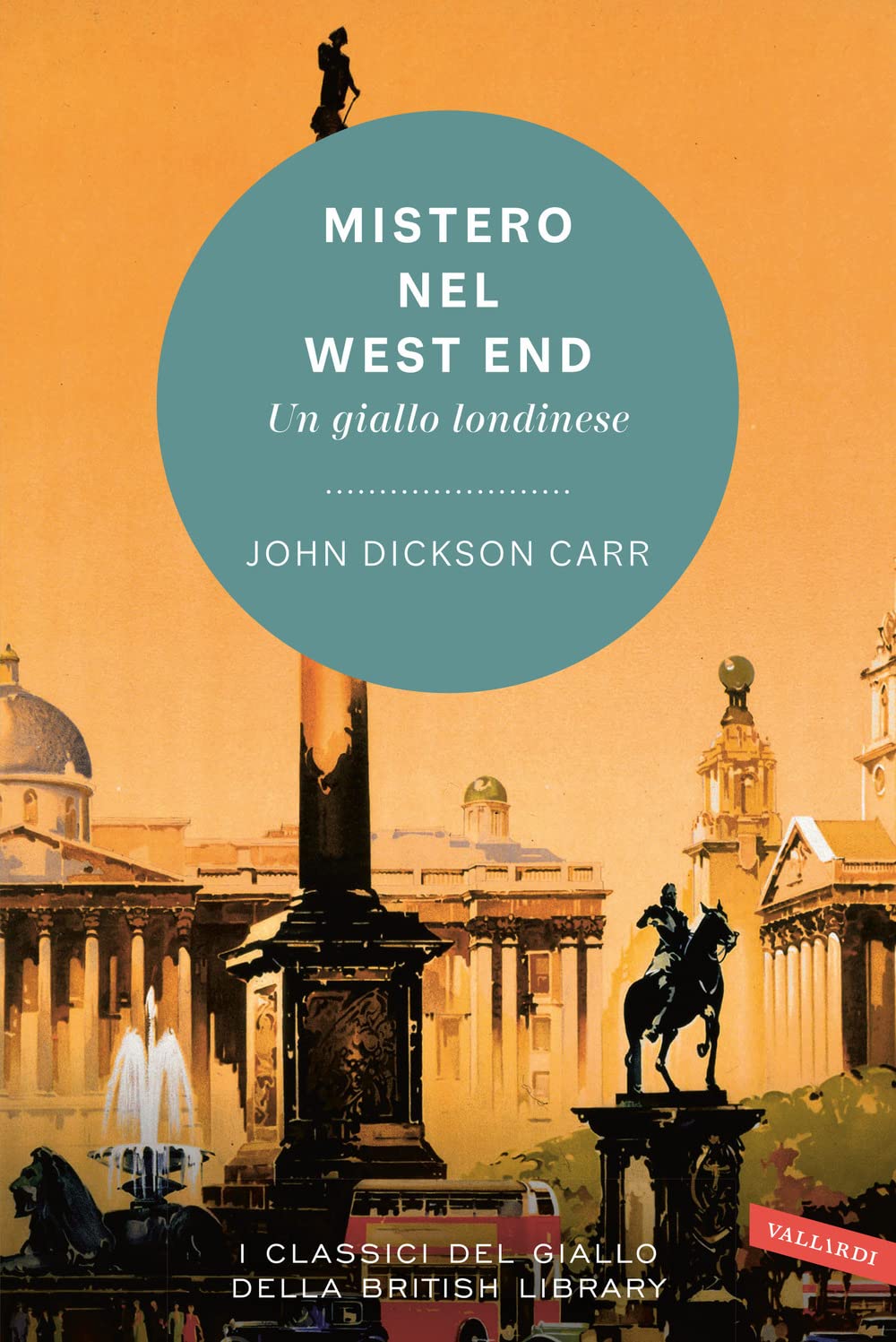 Mistero nel West End. Un giallo londinese Historical Fiction