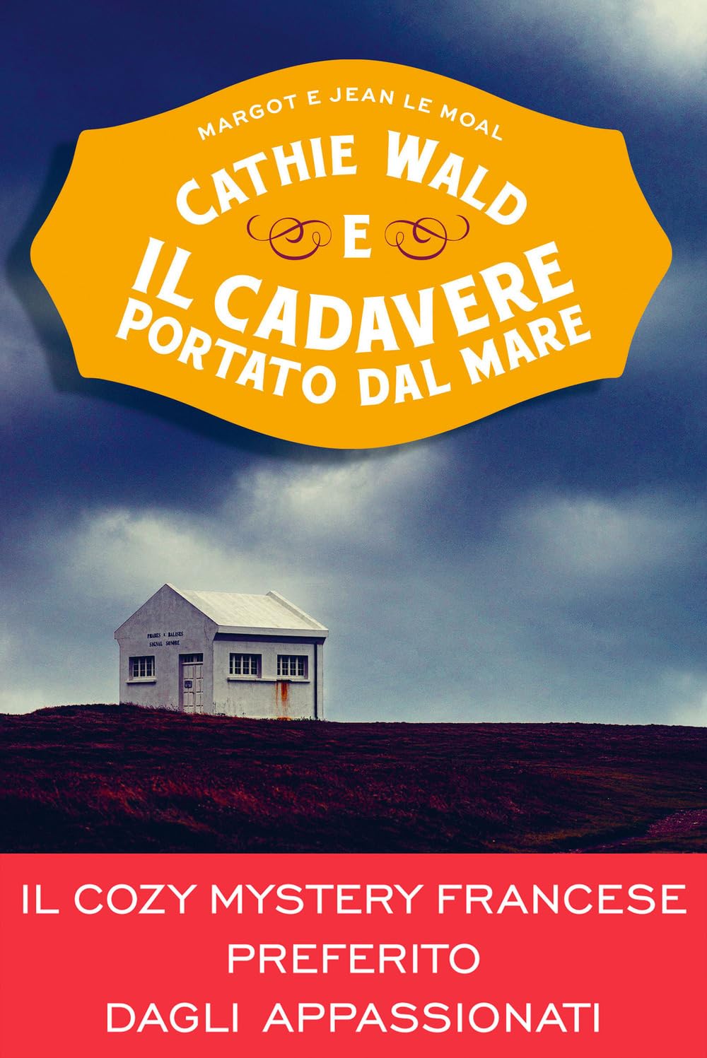 Cathie Wald e il cadavere portato dal mare. Le inchieste del bistrot Bretzel et beurre salé Action & Adventure