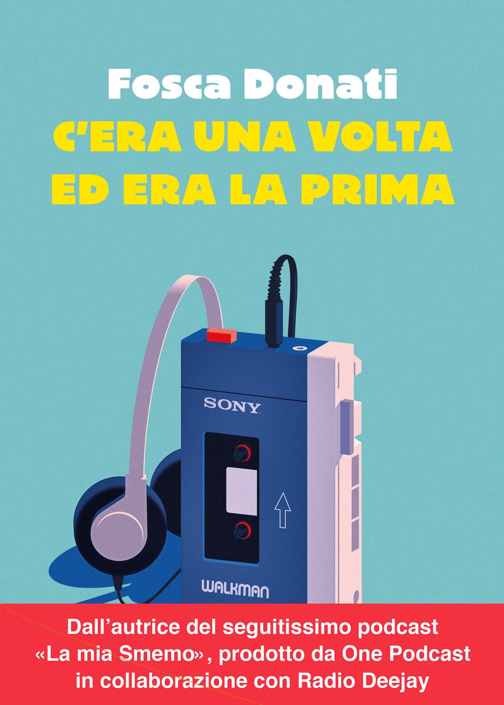 C'era una volta ed era la prima book