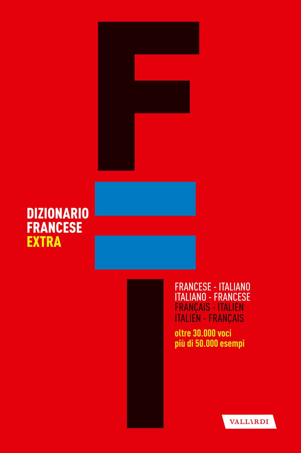 Dizionario francese extra. Italiano-francese, francese-italiano book