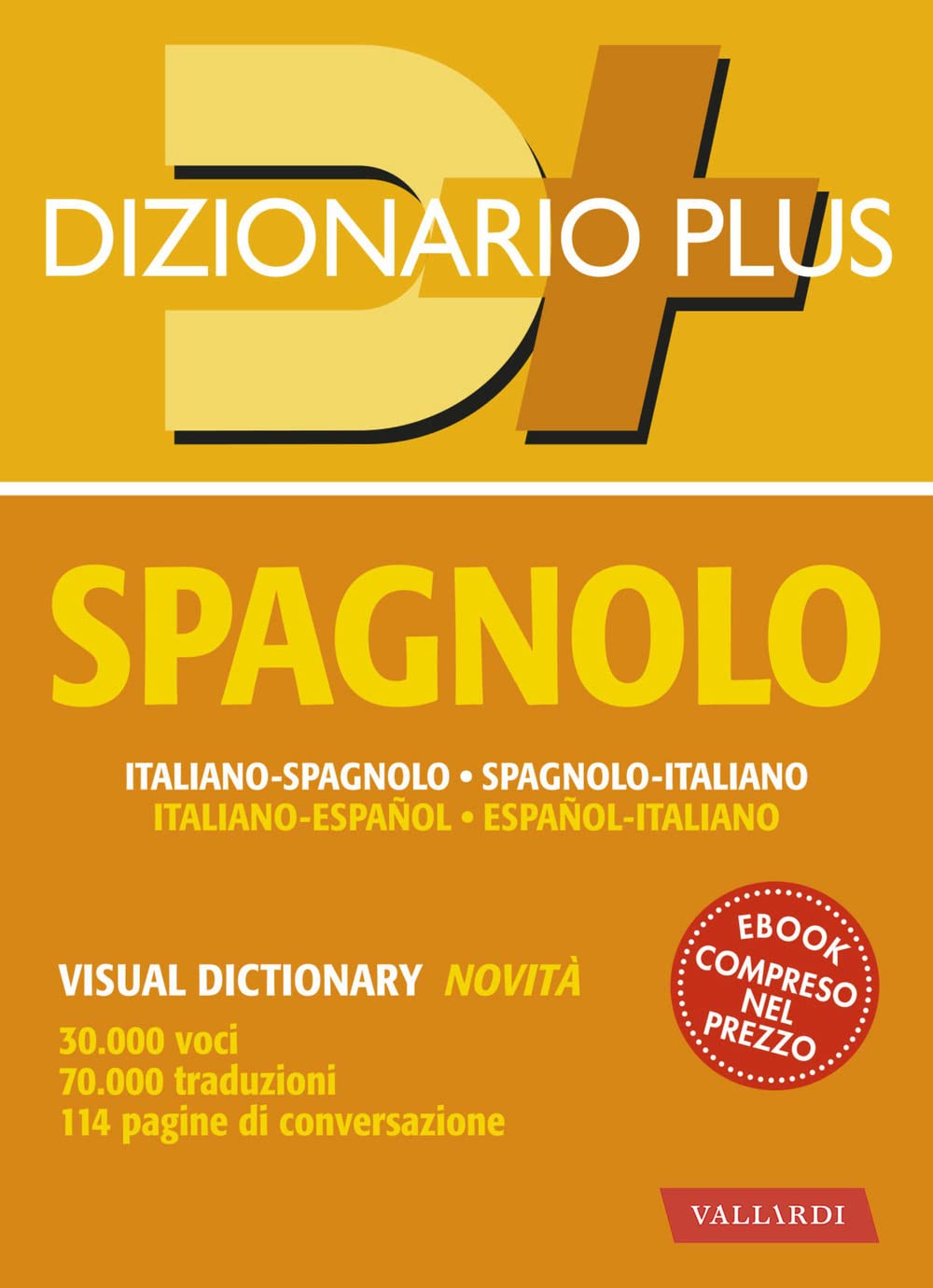 Dizionario spagnolo. Italiano-spagnolo, spagnolo-italiano book