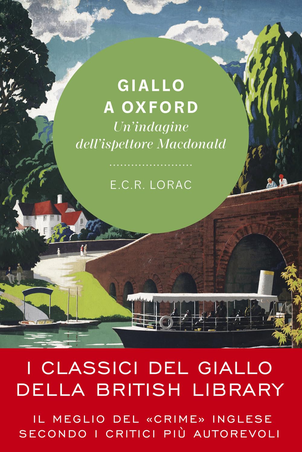 Giallo a Oxford. Un'indagine dell'ispettore Macdonald (I classici del giallo della British Library) Action & Adventure