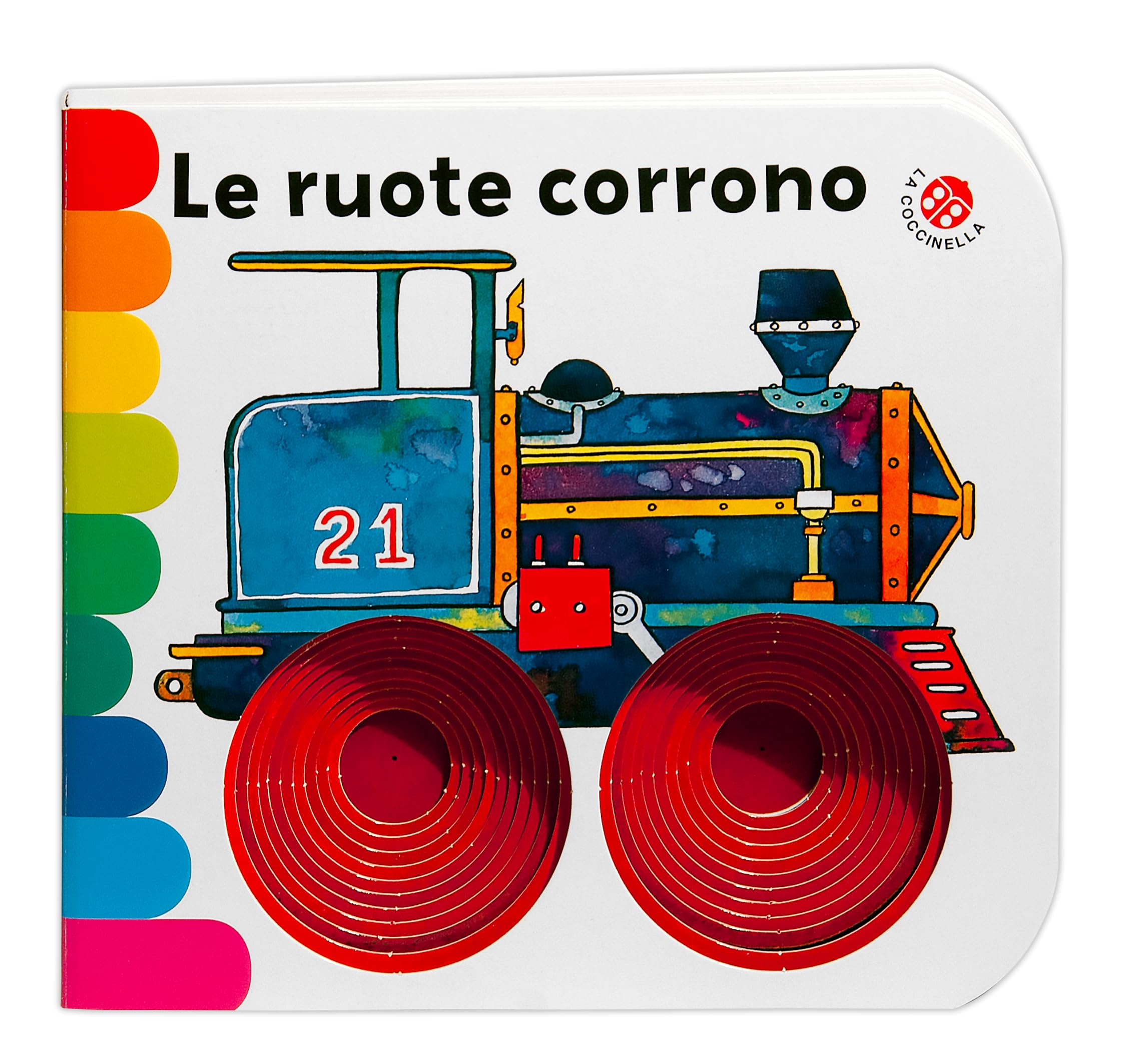 Le ruote corrono.... Ediz. a colori Leisure, Home & Garden