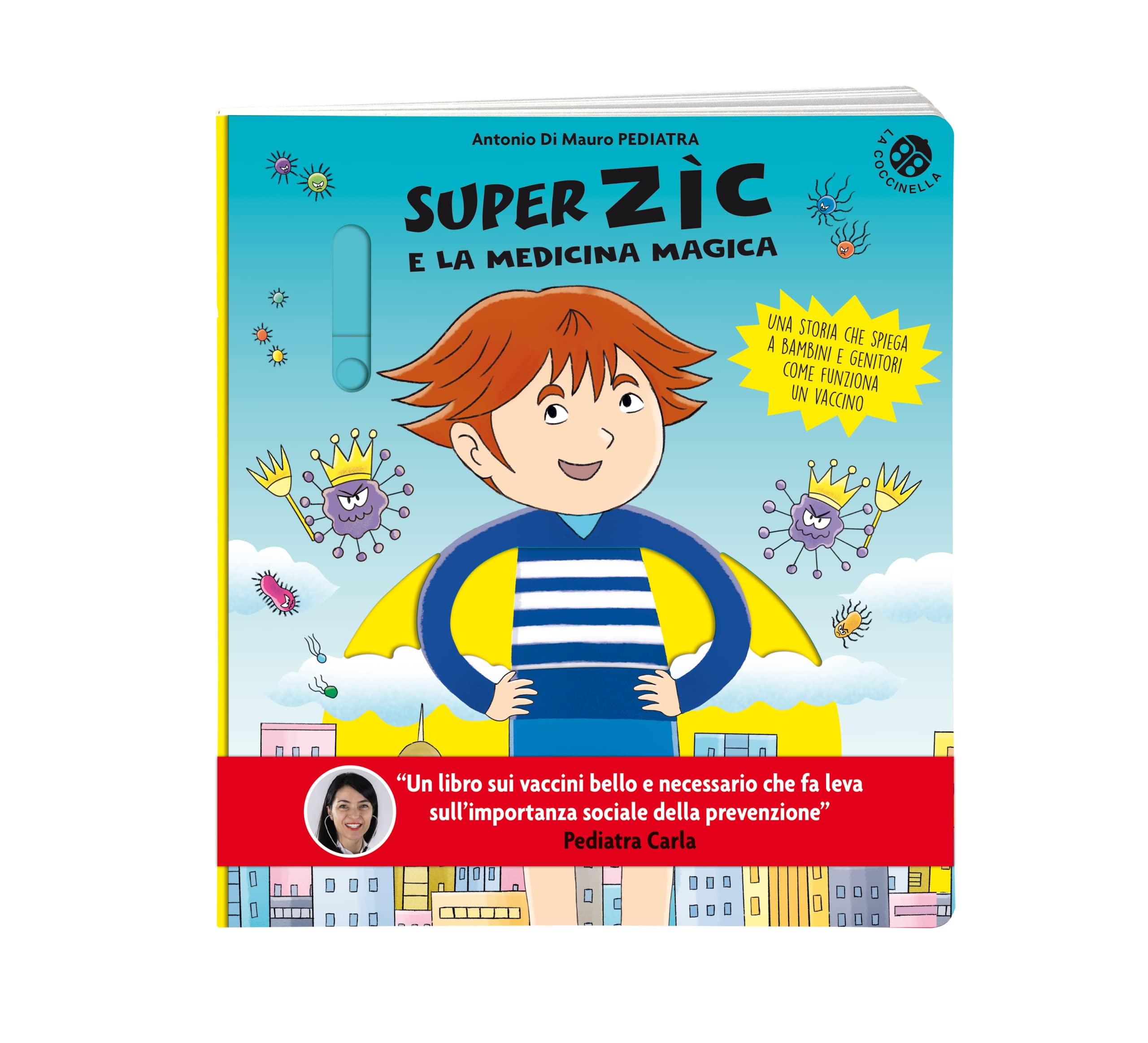 Super Zic e la medicina magica. Ediz. a colori book