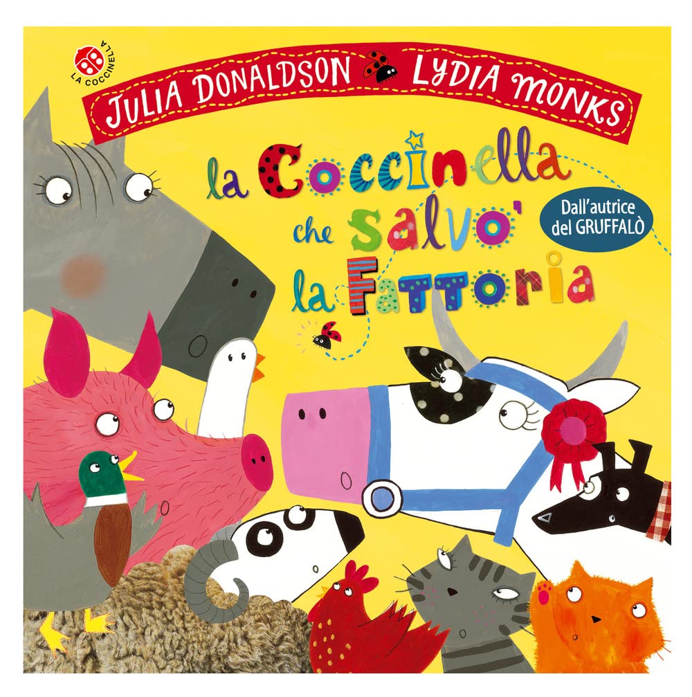 La coccinella che salvò la fattoria. Ediz. a colori Non-fiction