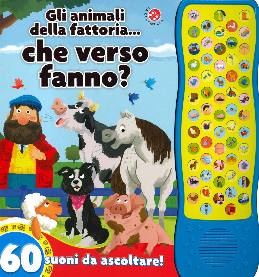 Gli animali della fattoria... che verso fanno? 60 suoni da ascoltare! book