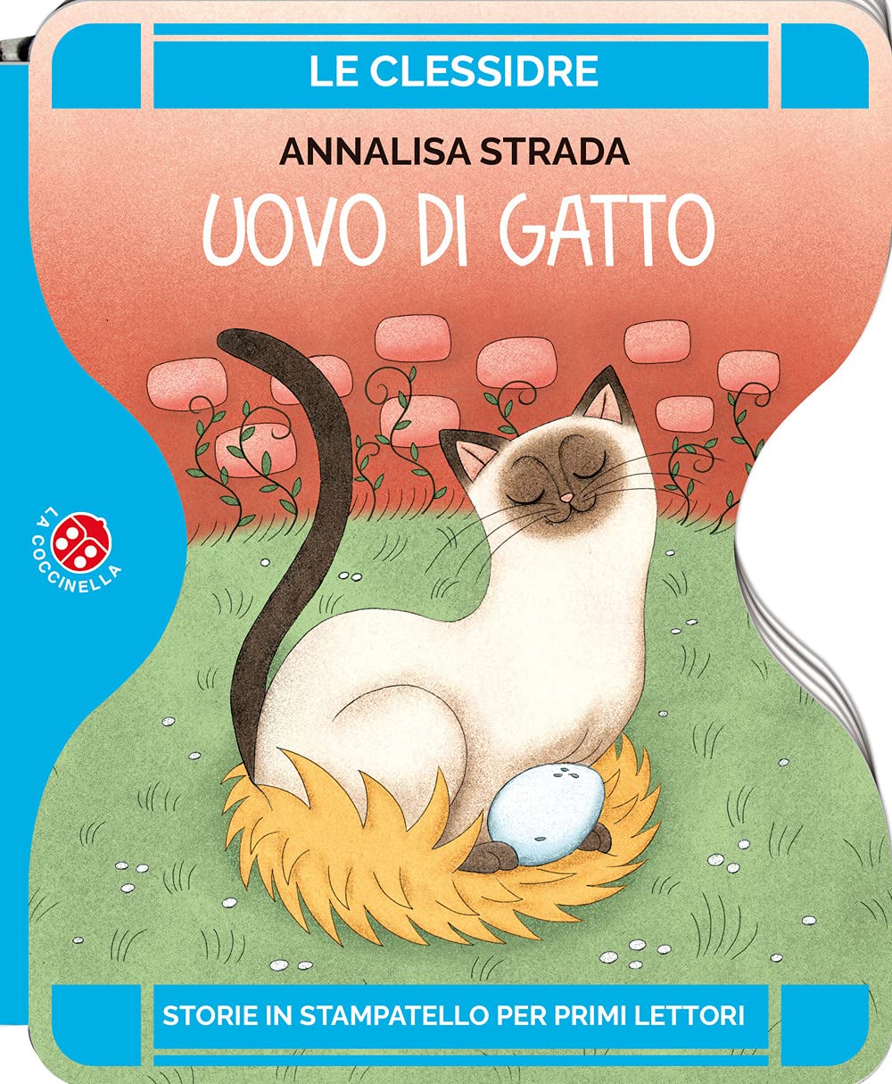 Uovo di gatto. Ediz. a colori (Le clessidre) Fairy Tales & Legends