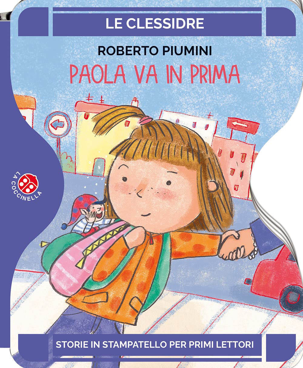 Paola va in prima. Ediz. a colori book