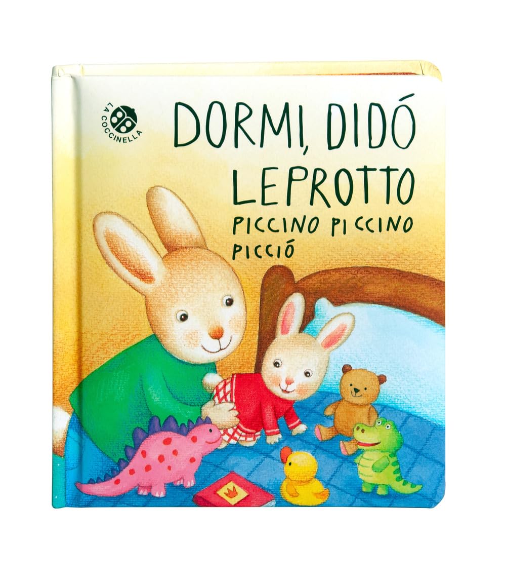 Dormi, Didò leprotto piccino piccino picciò. Ediz. a colori book