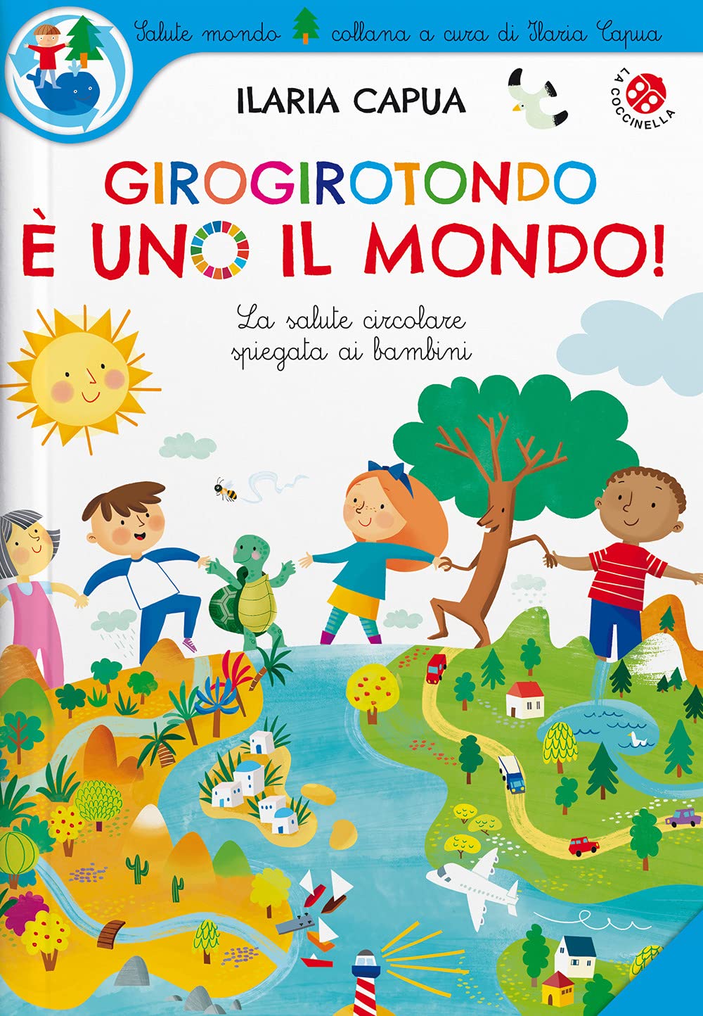 Girogirotondo è uno il mondo! Ediz. a colori book