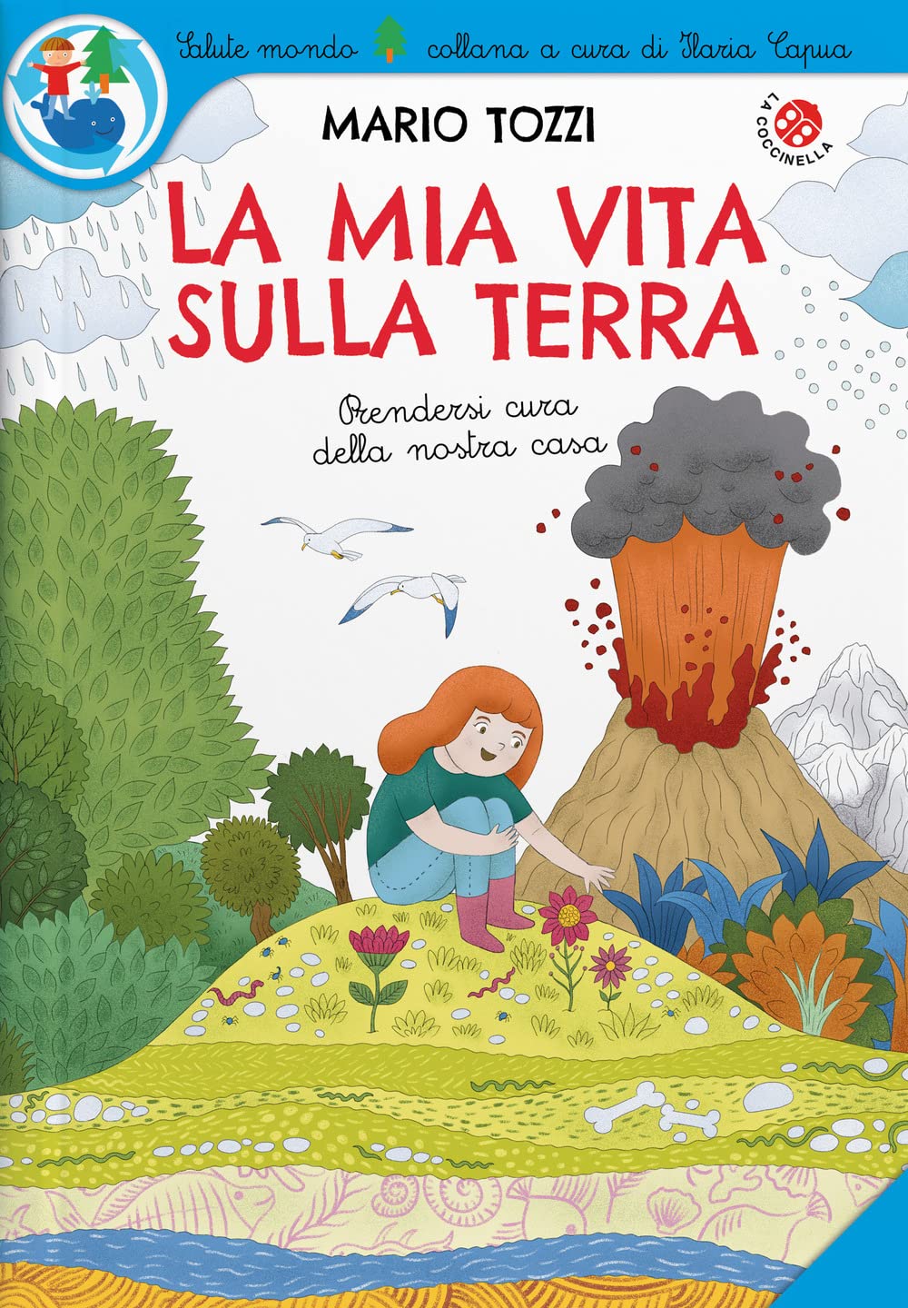 La mia vita sulla Terra. Ediz. a colori book