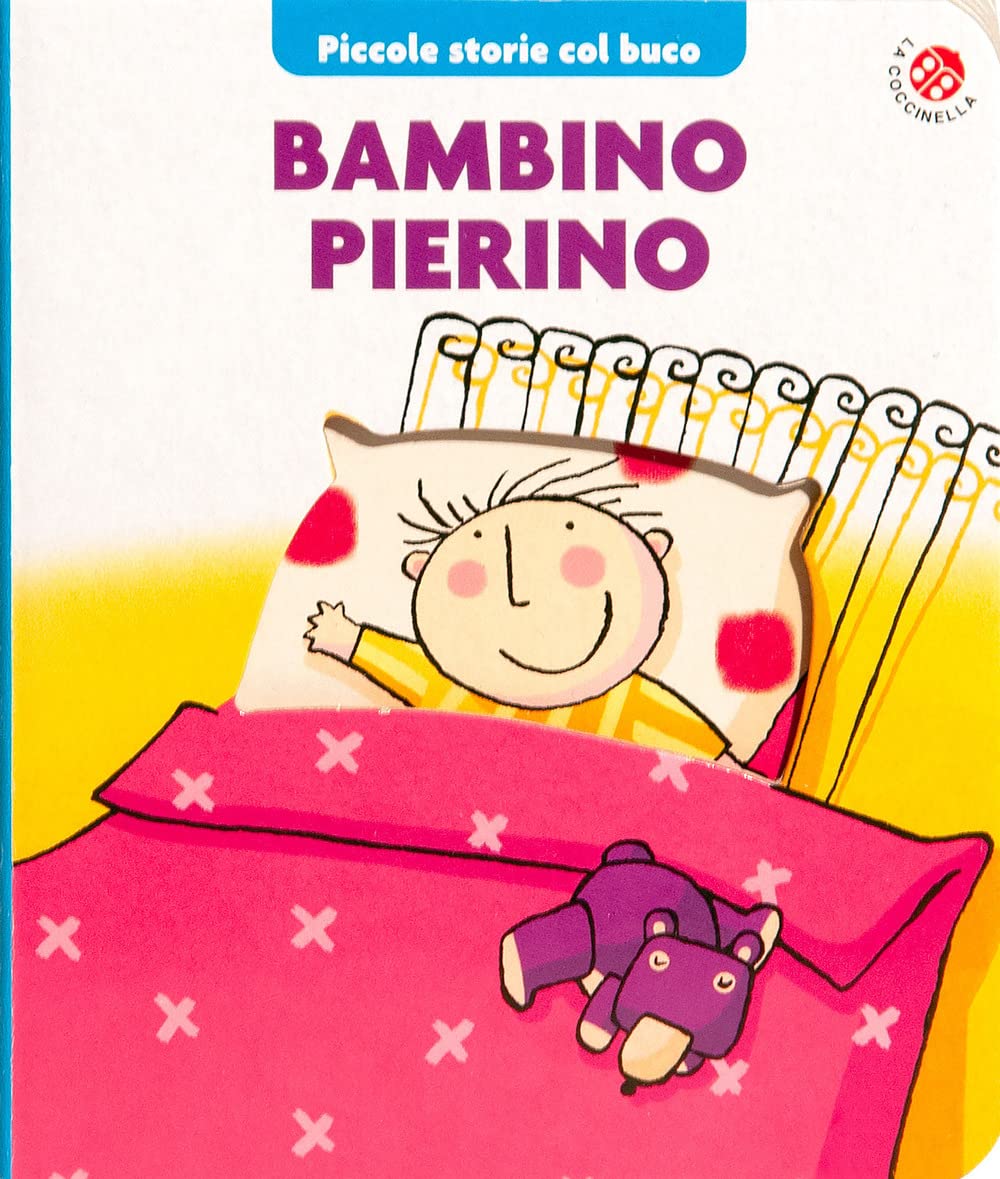 Bambino Pierino. Ediz. illustrata (Piccole storie col buco) Tiptoi & Games