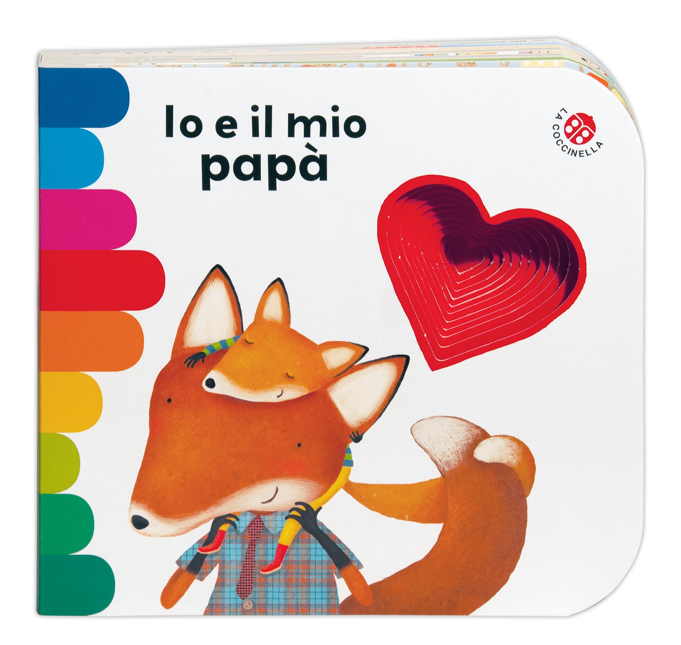 Io e il mio papà. Ediz. a colori (I libri coi buchi) Parents & Children