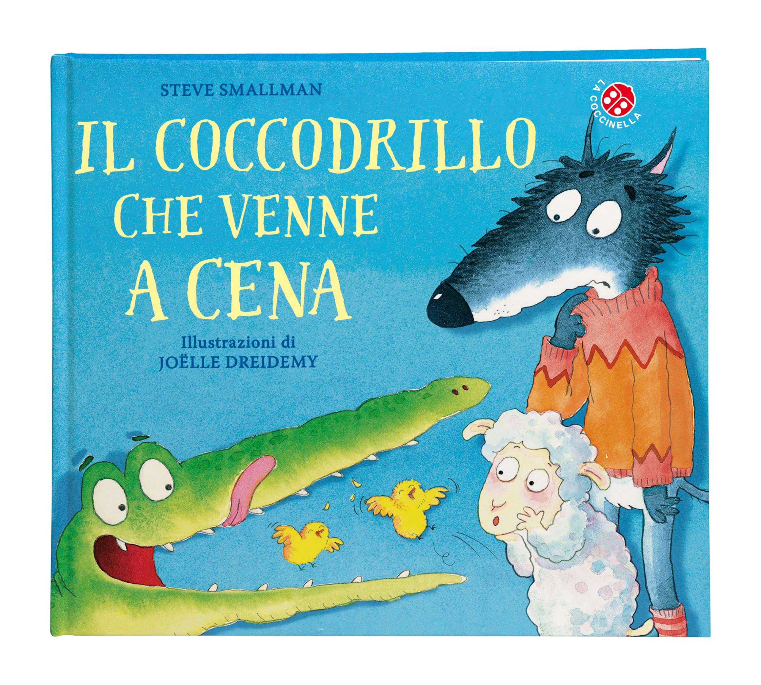 Il coccodrillo che venne a cena. Ediz. a colori (Le storie più belle) Non-fiction