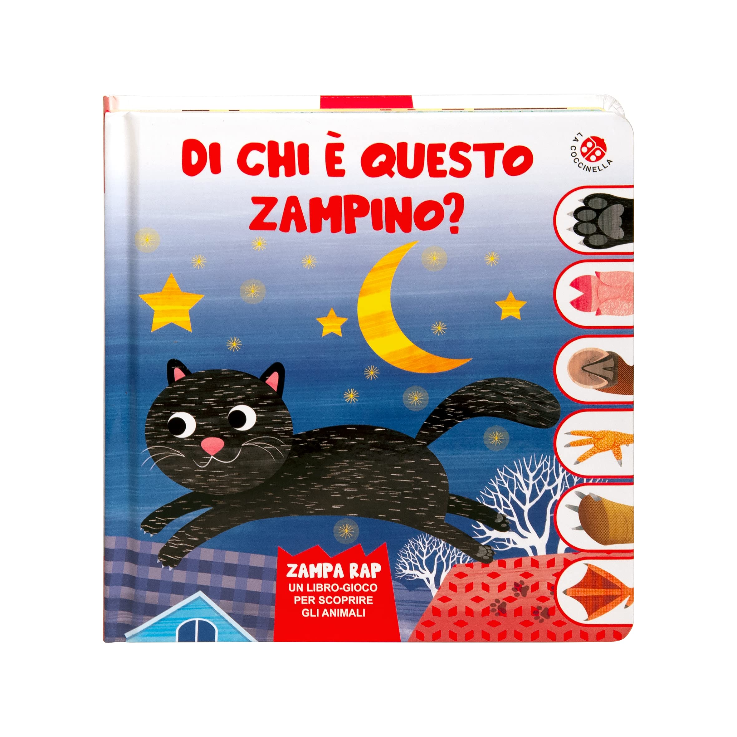 Di chi è questo zampino? Un libro gioco per scoprire gli animali. Ediz. a colori book