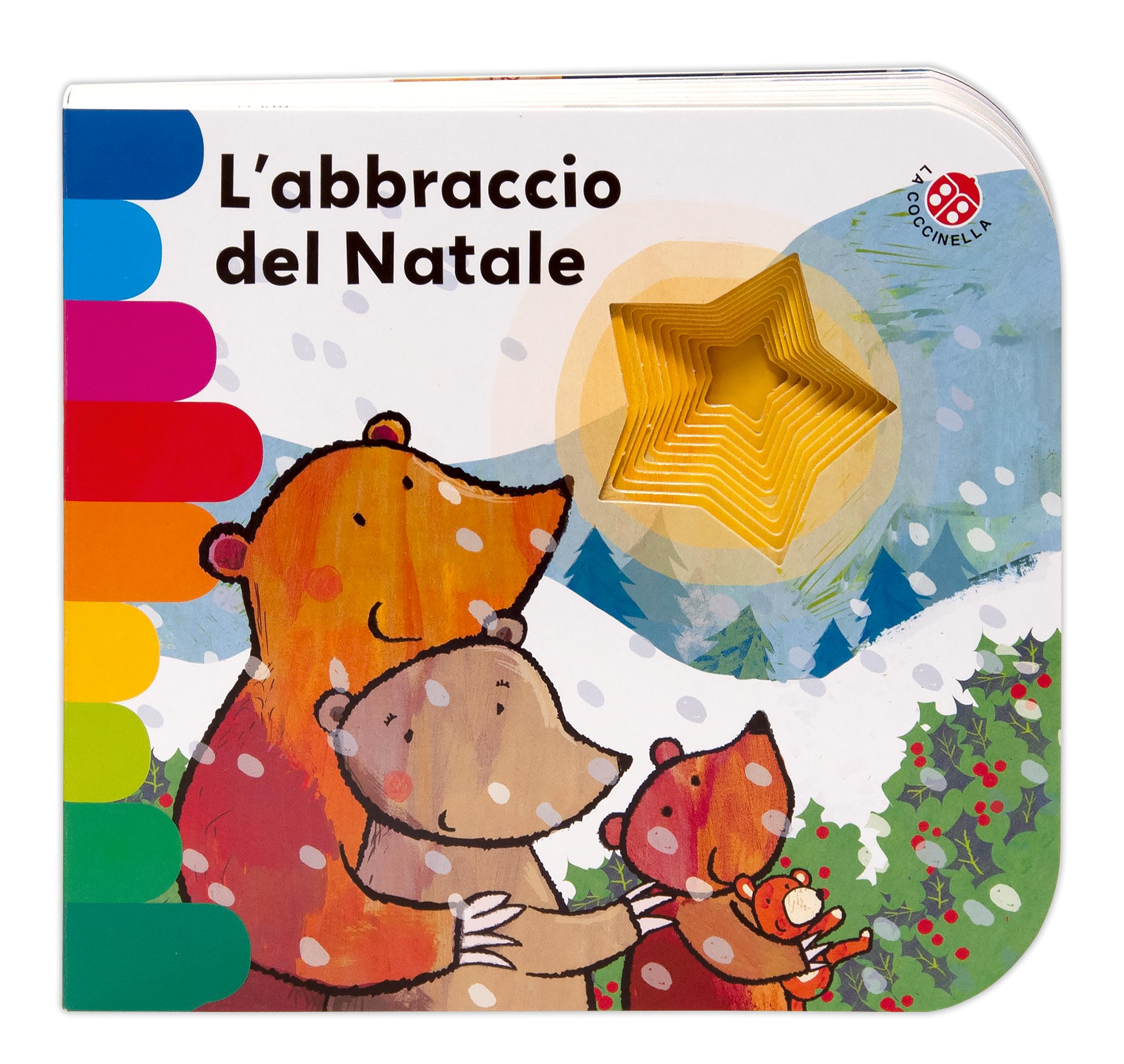 L'abbraccio del Natale. Ediz. a colori (I libri coi buchi) Non-fiction