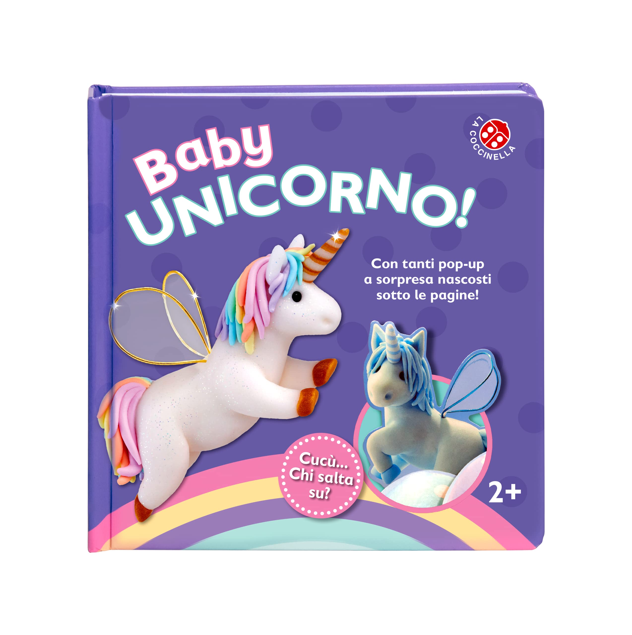 Baby unicorno. Cucù... chi salta su? Libro pop-up. Ediz. a colori book