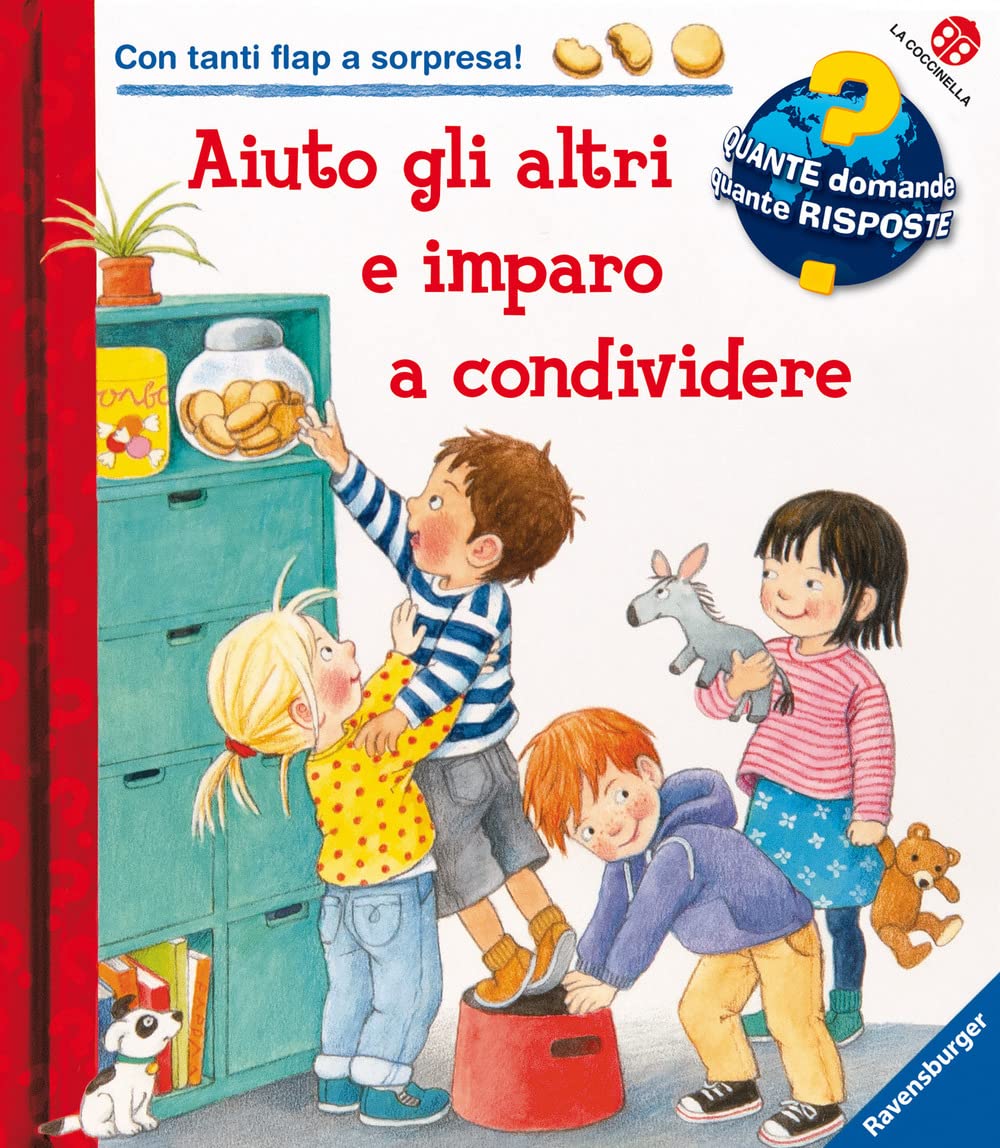 Aiuto gli altri e imparo a condividere. Un libro con tante finestrelle. Ediz. a colori (Quante domande quante risposte) Non-fiction