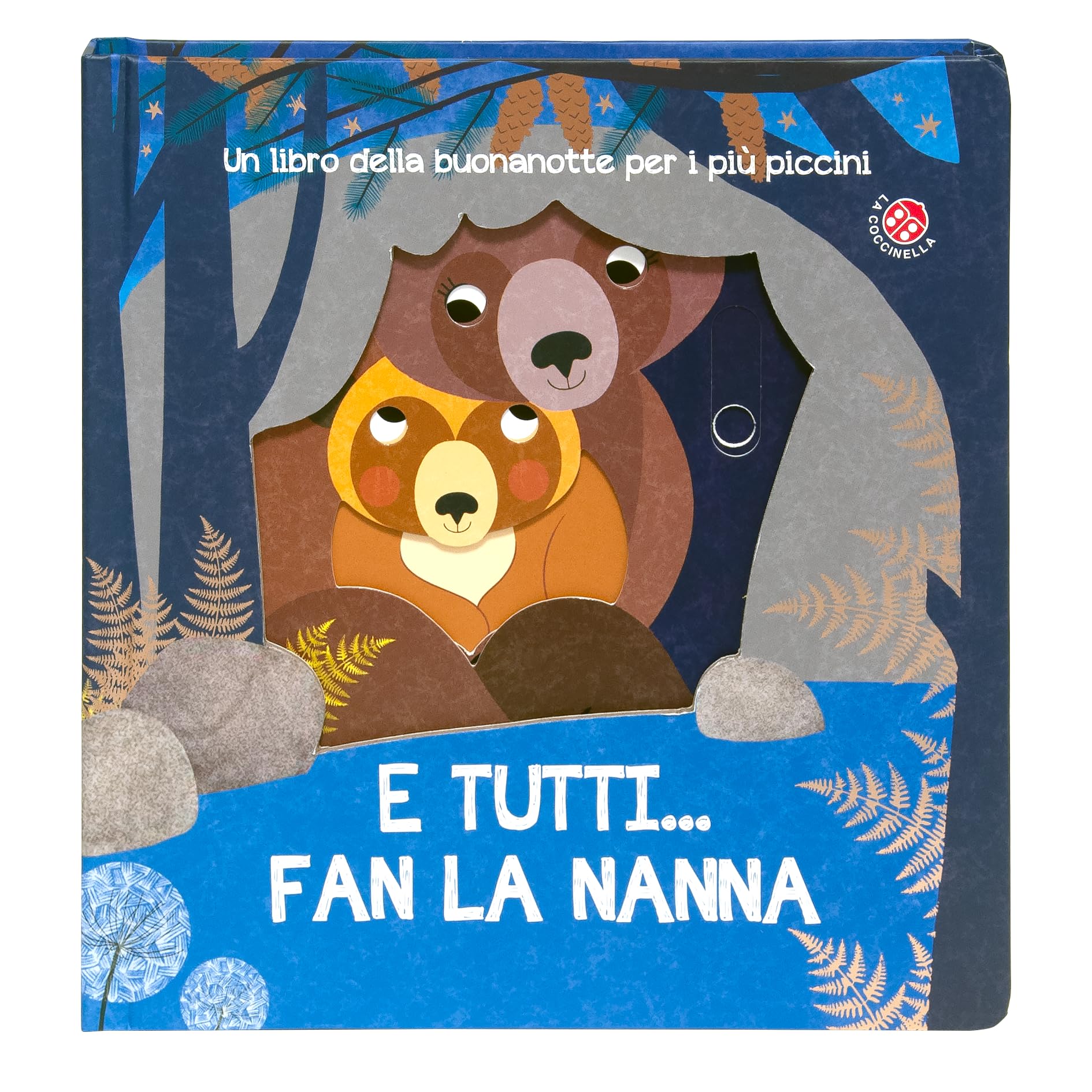 E tutti... fan la nanna. Ediz. a colori book