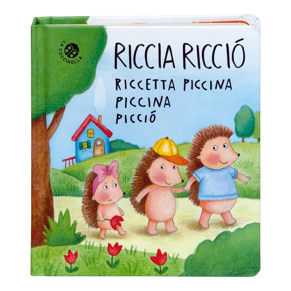 Riccia Ricciò riccetta piccina piccina picciò. Ediz. a colori book