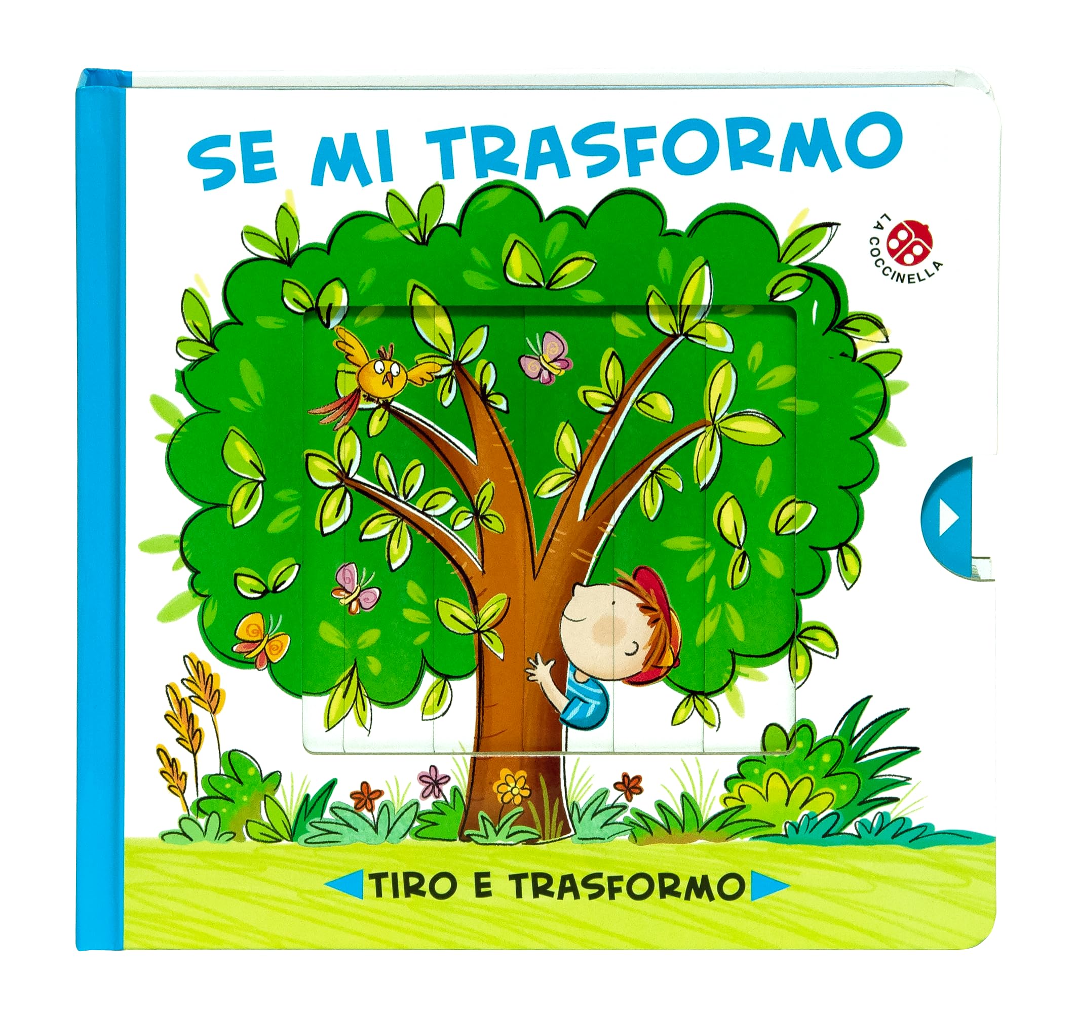 Se mi trasformo. Ediz. a colori book