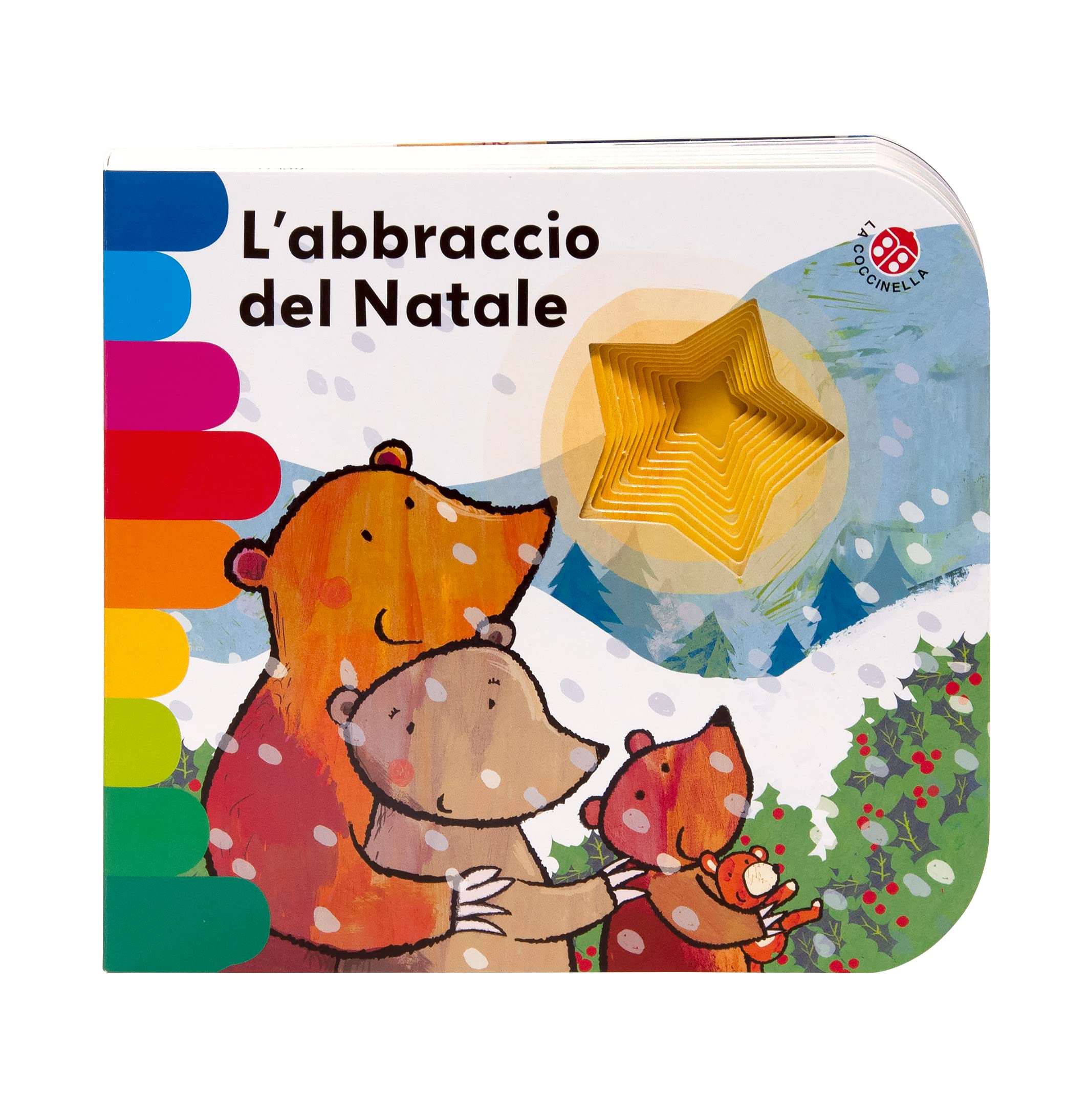 L'abbraccio del Natale. Ediz. a colori book