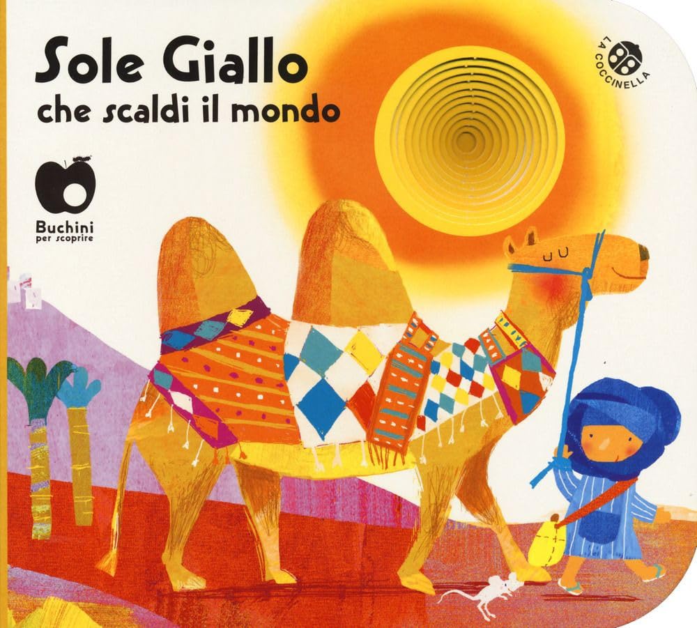 Sole giallo che scaldi il mondo. Ediz. a colori (Buchini) Books