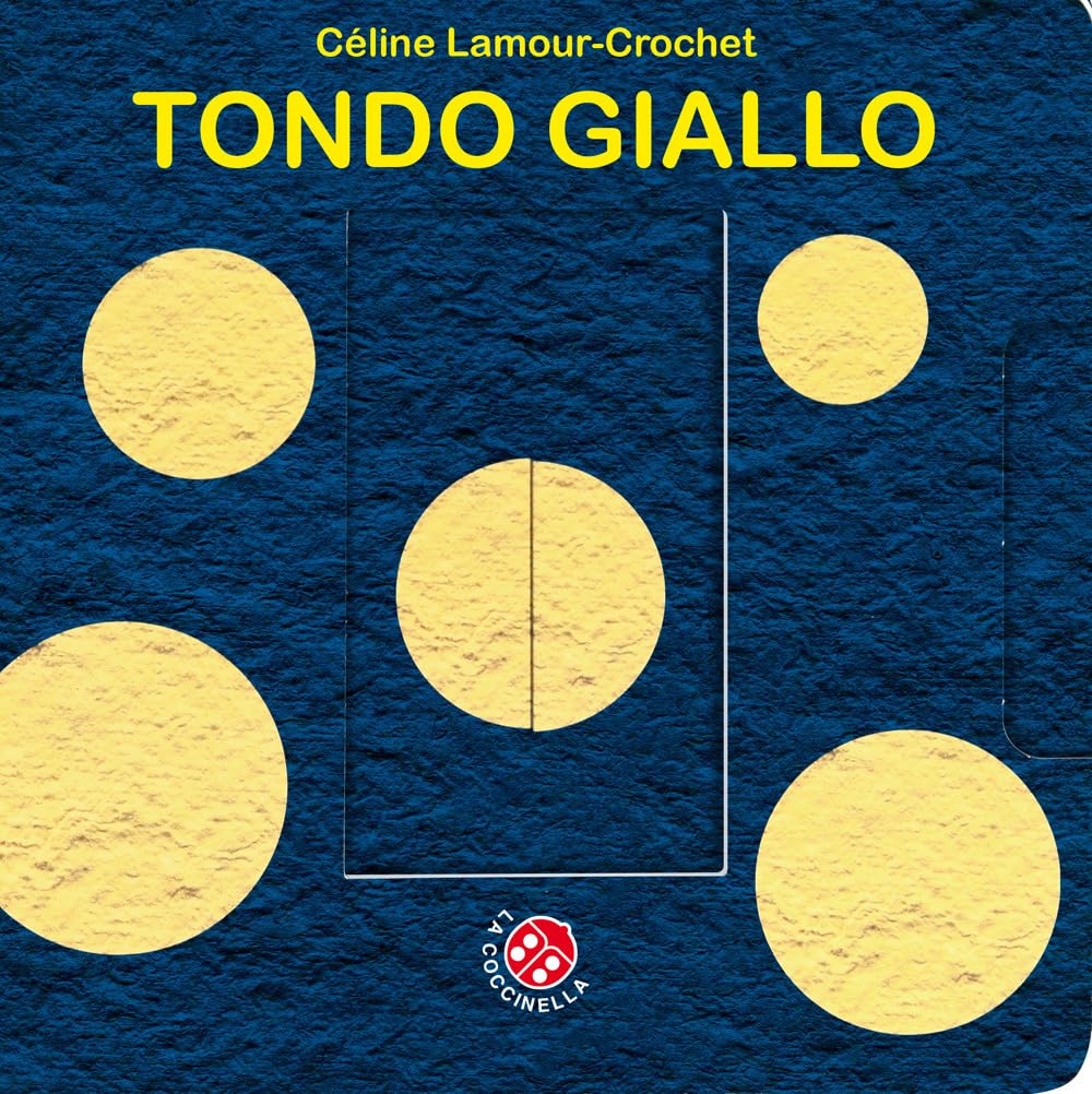Tondo giallo. Un libro animato che si trasforma! Ediz. a colori book