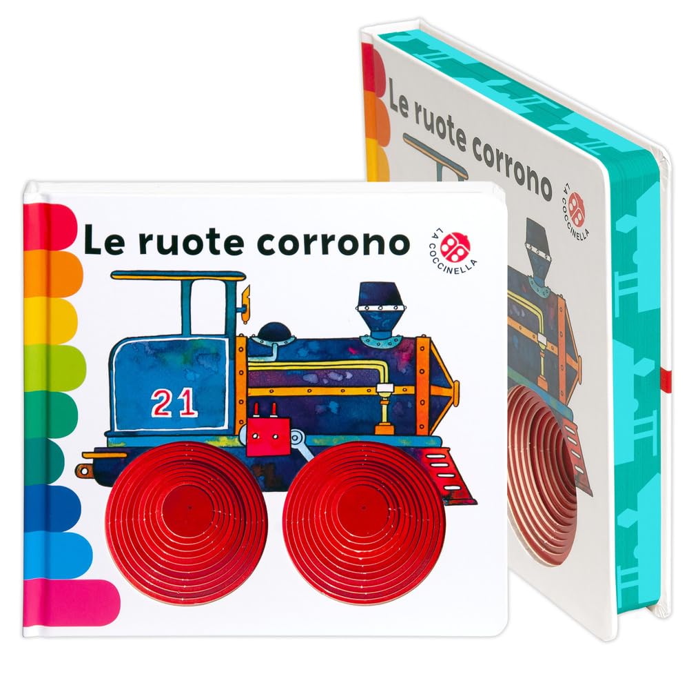 Le ruote corrono... Ediz. deluxe book