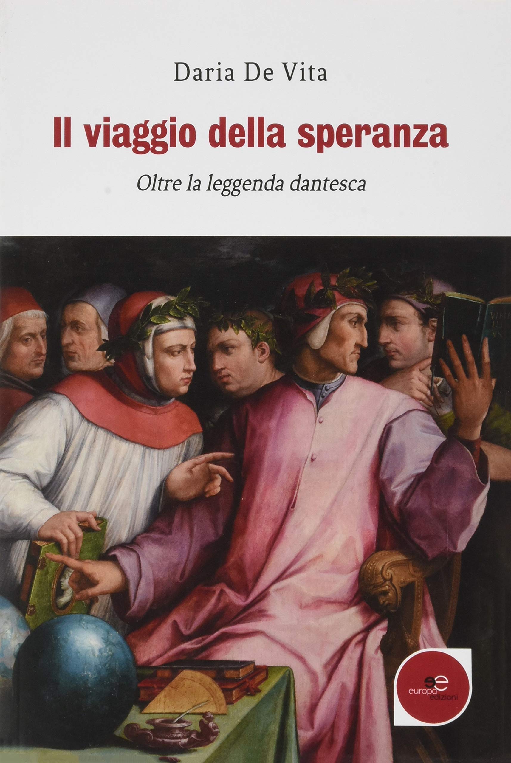 Il viaggio della speranza. Oltre la leggenda dantesca book