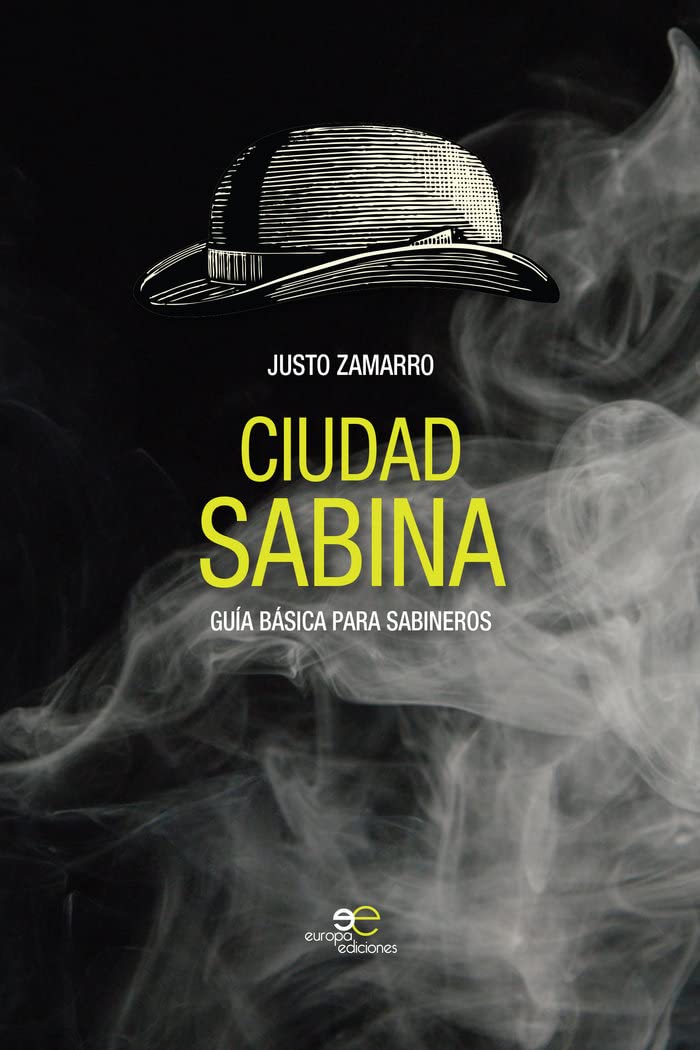 Ciudad Sabina: Guía Básica para Sabineros book