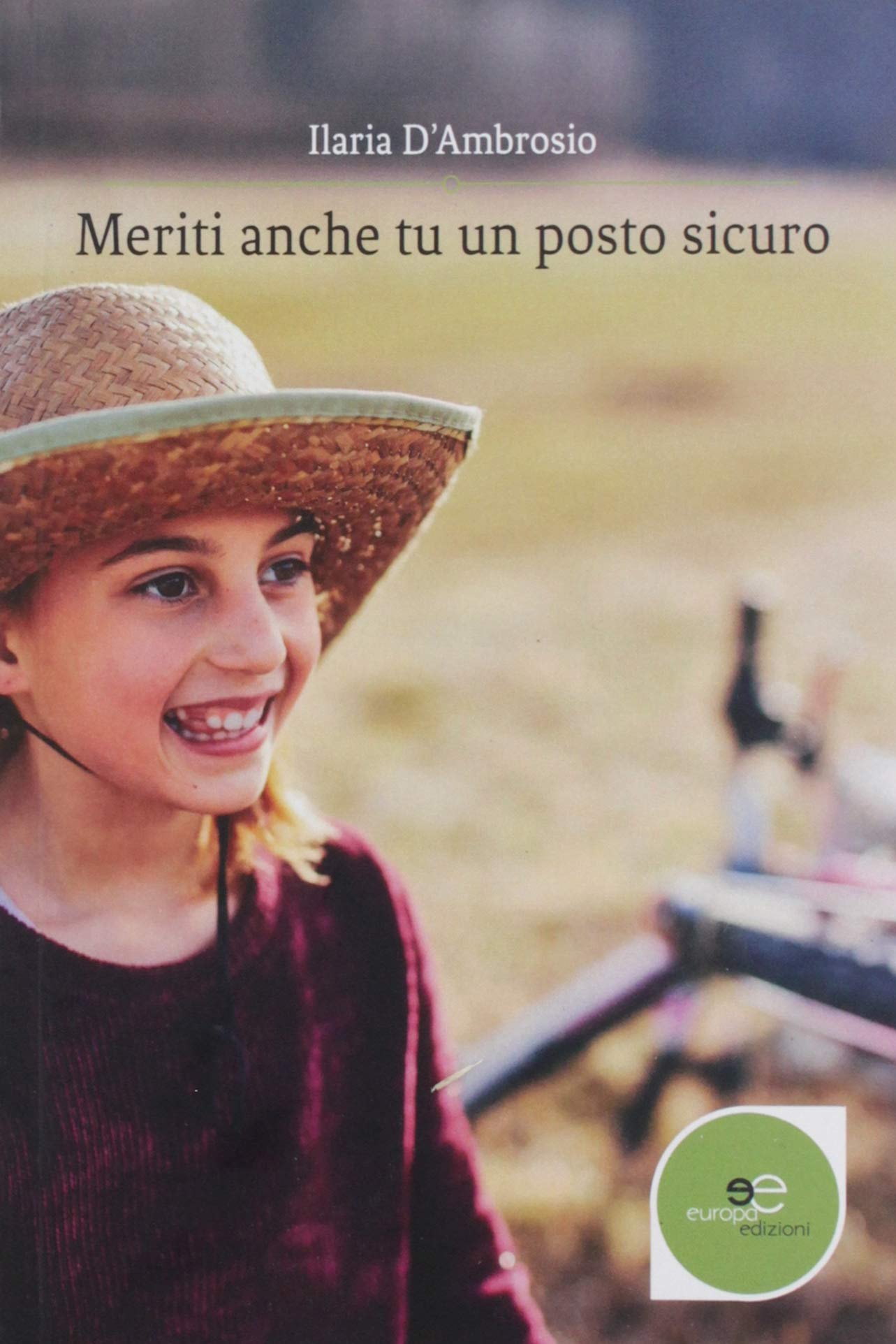 Meriti anche tu un posto sicuro book